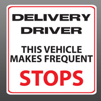 Delivery Driver Vehicle Makes Frequent Stops Vinyl Sticker Decal Car Vehicle