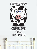 OCD Obsessive Cow Disorder Bedroom Kids Children Funny Wall Sticker Decal Decor