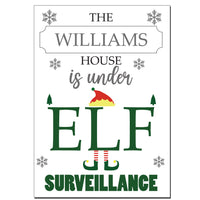 This House Is Under Elf Surveillance Personalised Family Sign Children Kids Christmas Festive